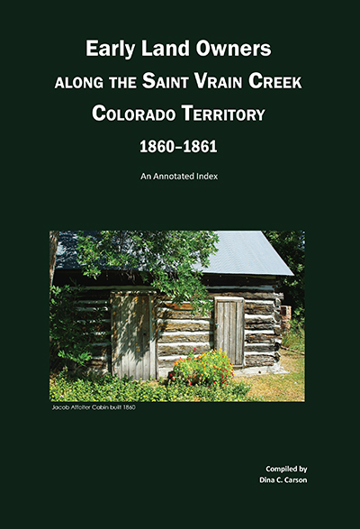 Early Land Owners Along the St Vrain Creek